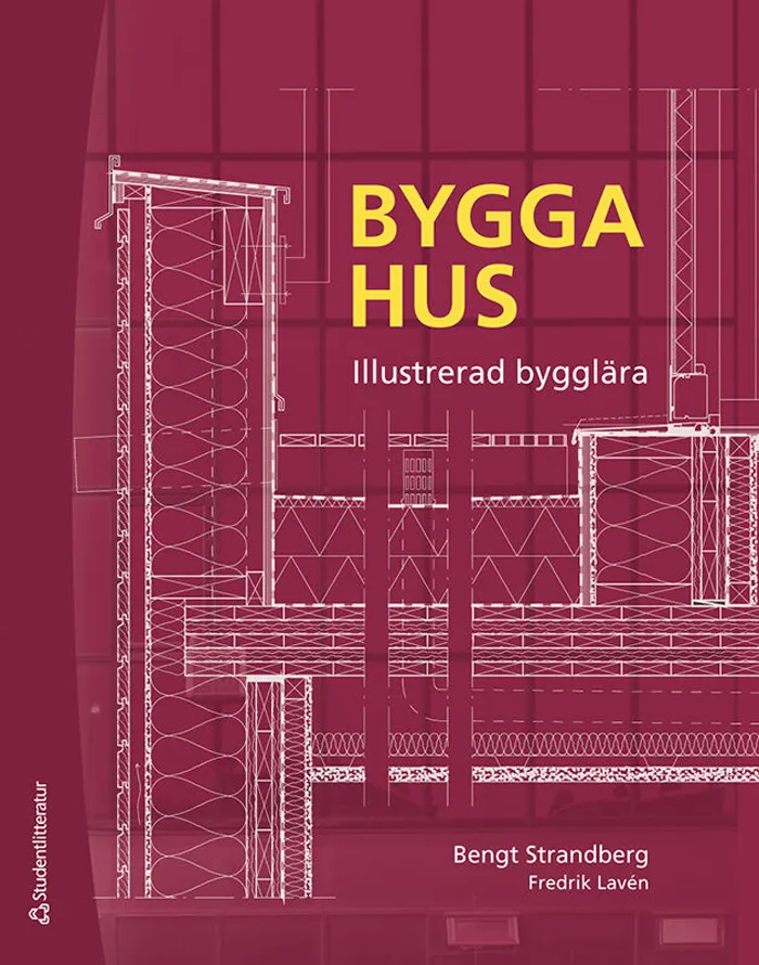 Bygga hus – illustrerad bygglära