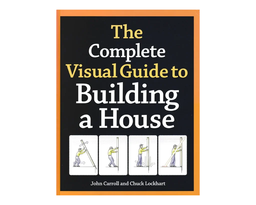 The complete visual guide to building a house – boken du behöver för att lyckas med bygget